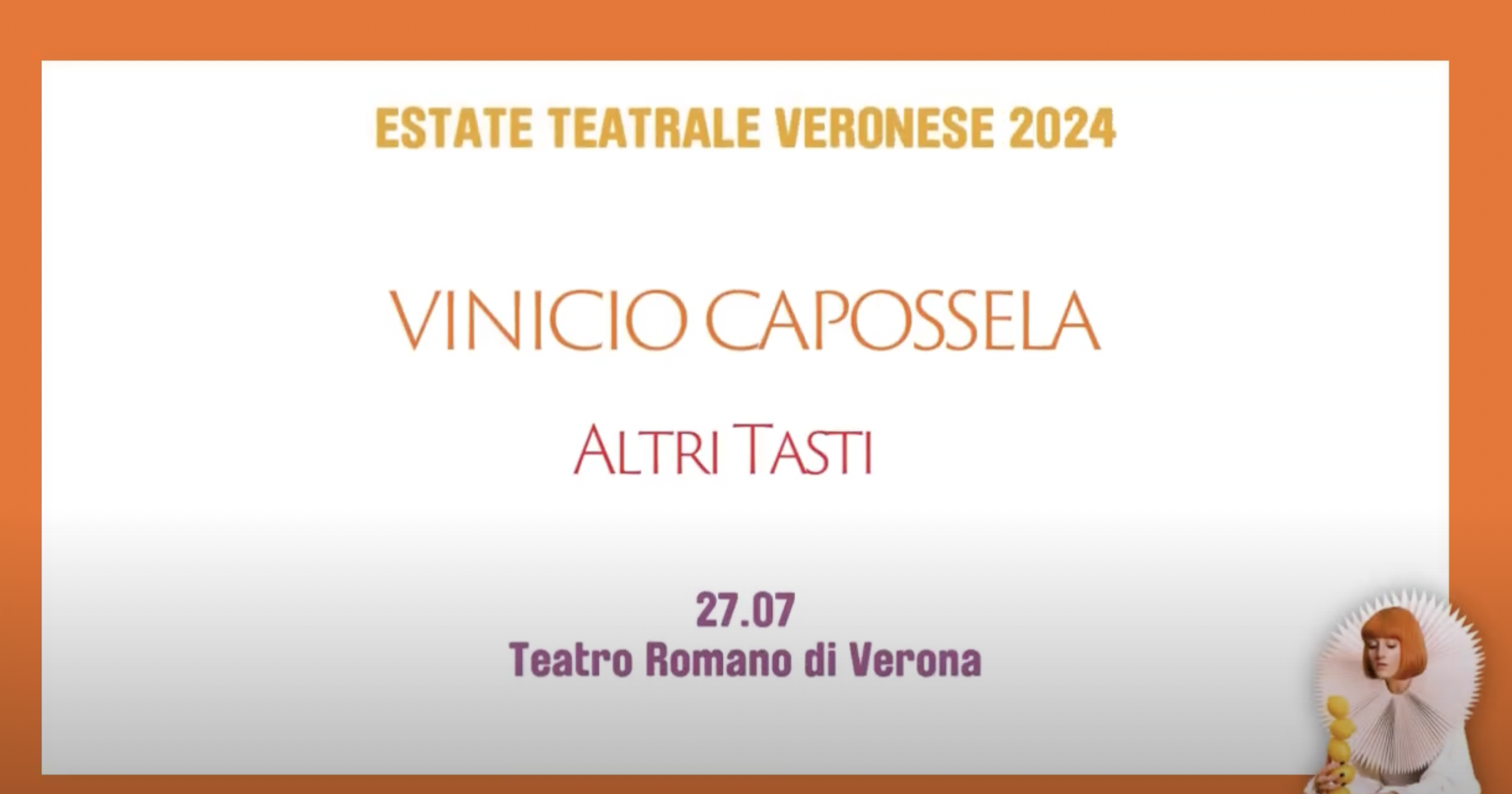 27 luglio 2024, Teatro Romano di Verona